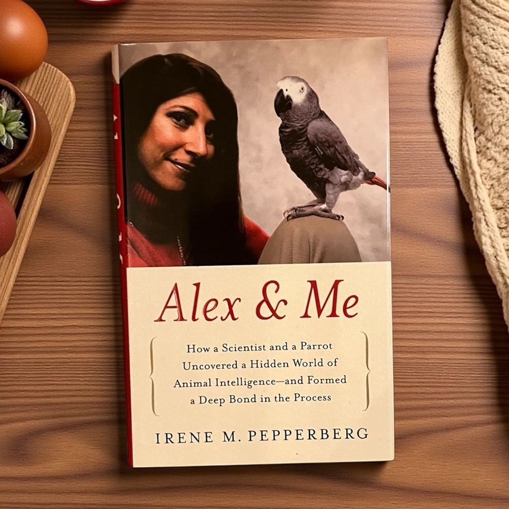 📚 Alex & Me by Irene M. Pepperberg. Hardcover • First Edition (2008, Collins)